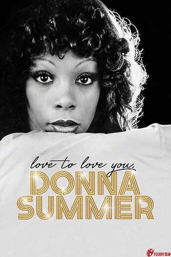 Muốn Yêu Anh, Donna Summer