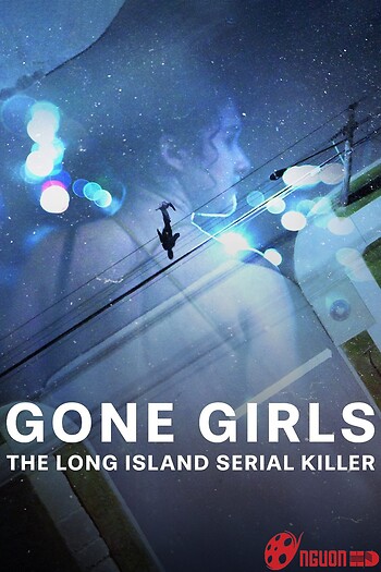 Những Cô Gái Mất Tích: Sát Nhân Hàng Loạt Ở Long Island