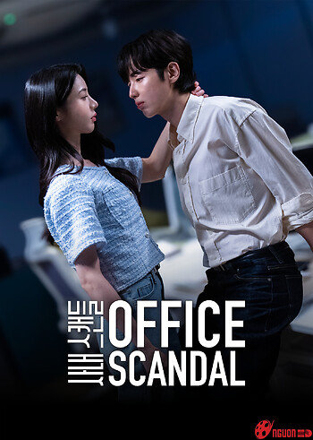 Scandal Chốn Công Sở (Phim Ngắn)