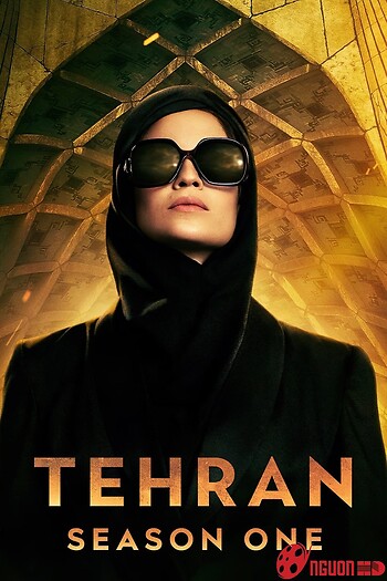Tehran (Phần 1)
