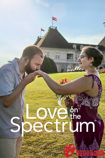 Tình Yêu Trên Phổ Tự Kỷ (Phần 3) - Love On The Spectrum (Season 3)