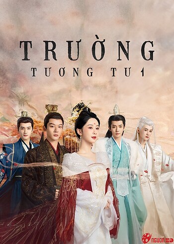 Trường Tương Tư (Phần 1)