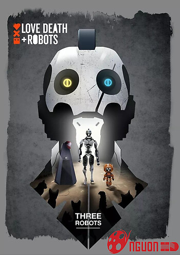 Yêu, Sinh Tử Và Người Máy (Phần 3)