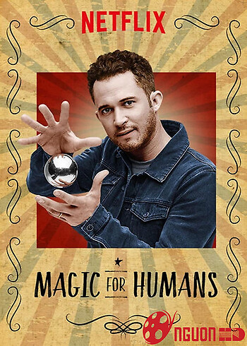 Ảo Thuật Cho Nhân Loại (Phần 1)