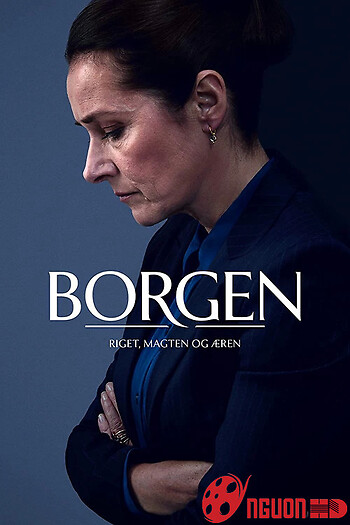 Borgen: Quyền Lực & Vinh Quang