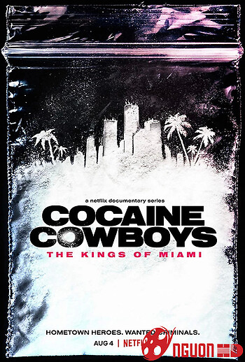 Cao Bồi Cocaine: Trùm Ma Túy Miami