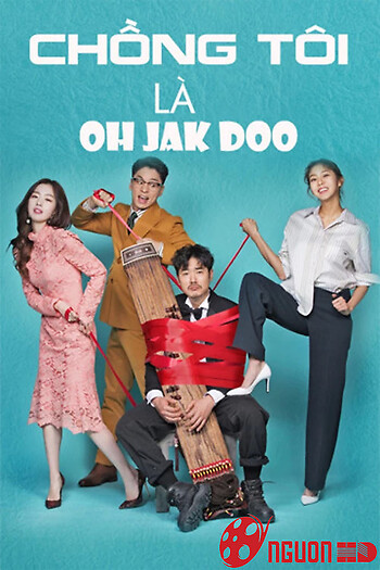 Chồng Tôi Là Oh Jak Doo