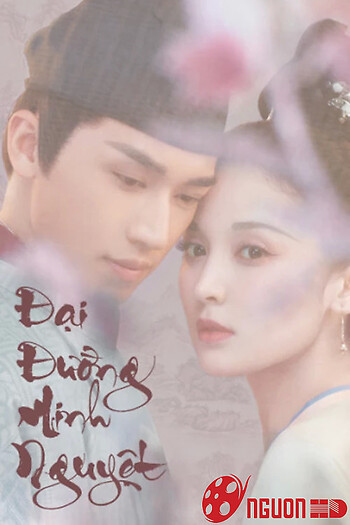 Đại Đường Minh Nguyệt (Phong Nguyệt Nghê Thường)