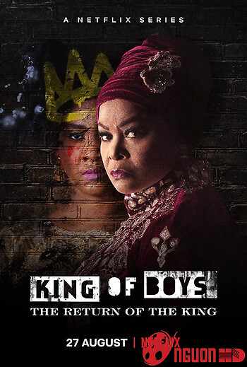 Mặt Trái Của Quyền Lực: Nhà Vua Tái Xuất