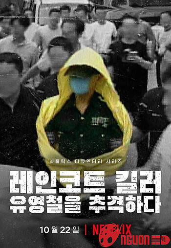 Sát Nhân Áo Mưa: Truy Lùng Hung Thủ Ở Hàn Quốc