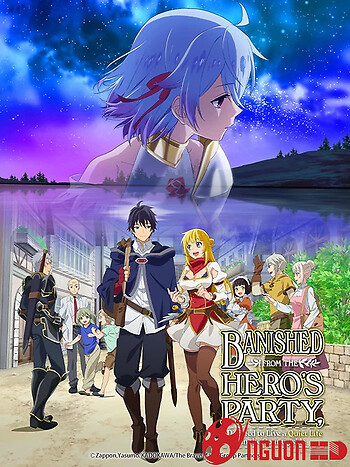 Sau Khi Bị Đá Khỏi Tổ Đội Anh Hùng Vì Không Phải Đồng Đội Thực Sự Của Họ, Tôi Quyết Định Sẽ Sống Chậm Lại Ở Nơi Biên Ải