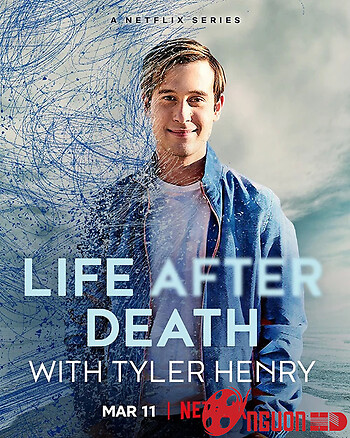 Tyler Henry: Cuộc Sống Sau Khi Chết