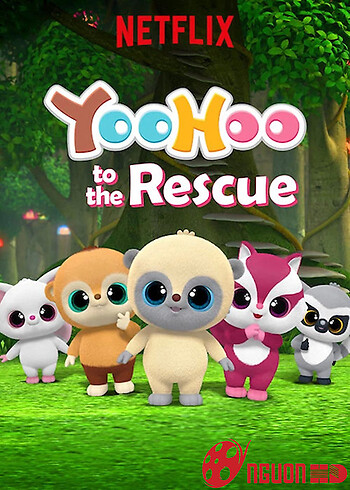 Yoohoo Và Biệt Đội Giải Cứu (Phần 1)
