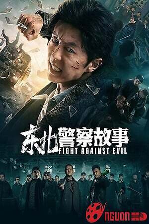 Câu Chuyện Cảnh Sát Đông Bắc