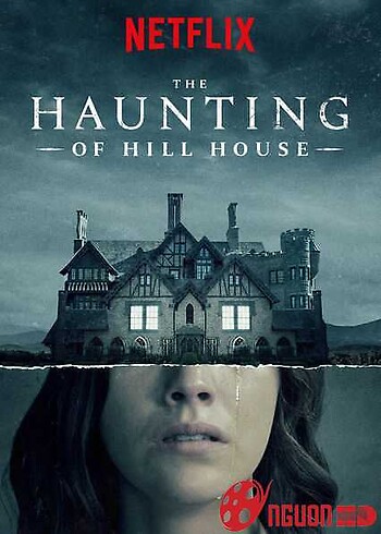 Chuyện Ma Ám Ở Căn Nhà Họ Hill