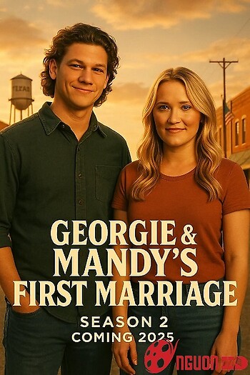 Cuộc Hôn Nhân Đầu Của Georgie Và Mandy (Phần 2)