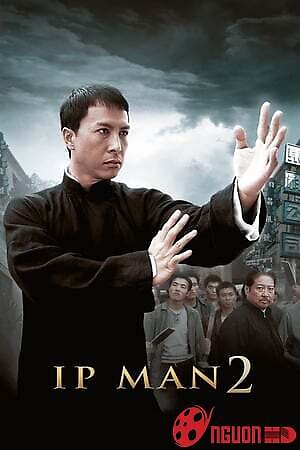 Diệp Vấn 2: Tôn Sư Truyền Kỳ