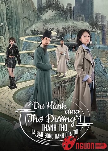 Du Hành Cùng Thơ Đường 1: Thánh Thơ Là Bạn Đồng Hành Của Tôi
