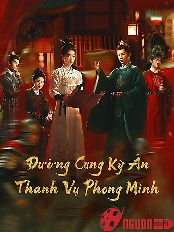 Đường Cung Kỳ Án: Thanh Vụ Phong Minh