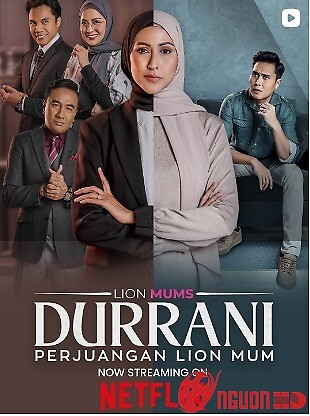 Durrani: Cuộc Đấu Tranh Của Sư Tử Mẹ