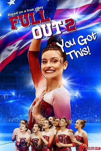 Full Out 2: You Got This!