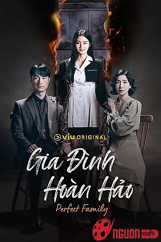 Gia Đình Hoàn Hảo (Phần 1)
