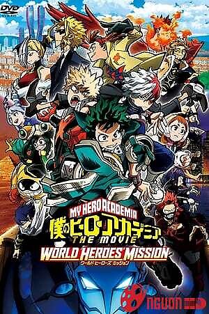 Học Viện Anh Hùng : Nhiệm Vụ Giải Cứu Thế Giới