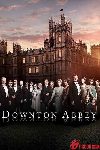 Kiệt Tác Kinh Điển: Downton Abbey (Phần 5)