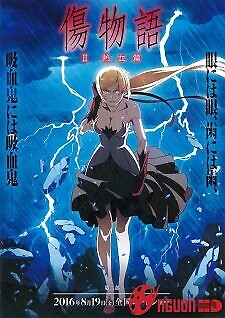 Kizumonogatari Ii: Nekketsu-Hen