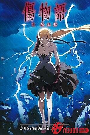 Kizumonogatari Phần 2: Nhiệt Huyết