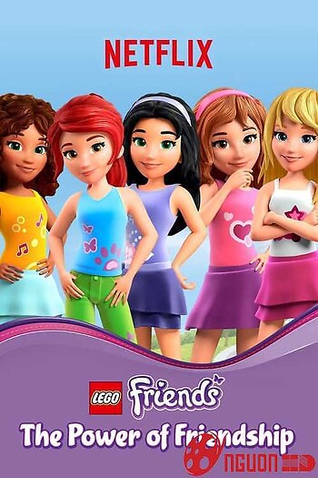 Lego Friends: Sức Mạnh Của Tình Bạn