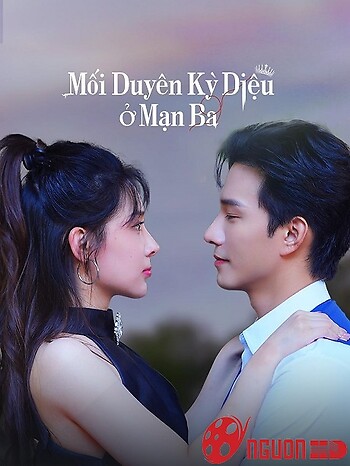 Mối Duyên Kỳ Diệu Ở Mạn Ba