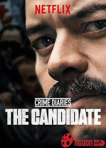 Nhật Ký Tội Phạm: Ứng Cử Viên