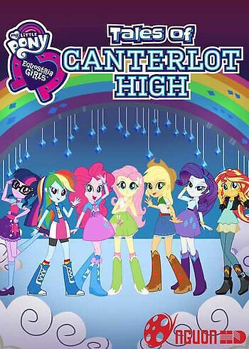 Những Cô Gái Equestria: Câu Chuyện Trường Trung Học Canterlot