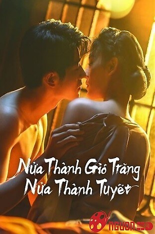 Nửa Thành Gió Trăng Nửa Thành Tuyết