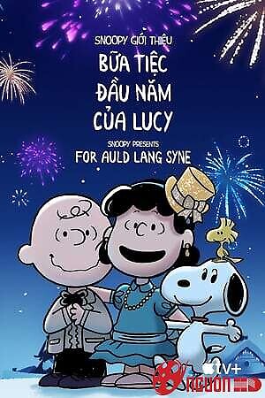 Quà Của Snoopy: Dành Cho Auld Lang Syne