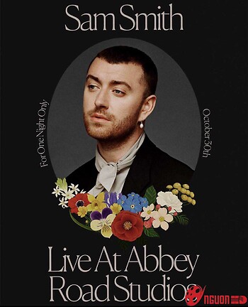 Sam Smith: Love Goes - Trực Tiếp Tại Abbey Road Studios