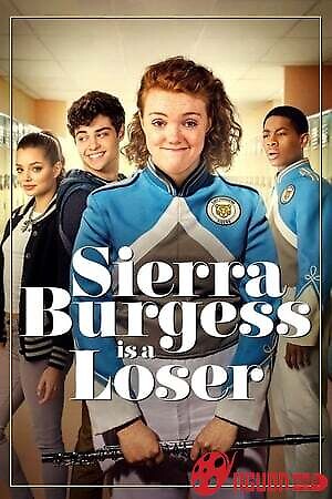 Sierra Burgess: Kẻ Thất Bại