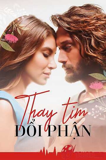 Thay Tim Đổi Phận
