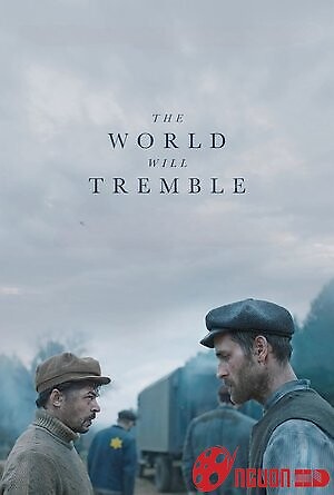 Thế Giới Sẽ Run Rẩy