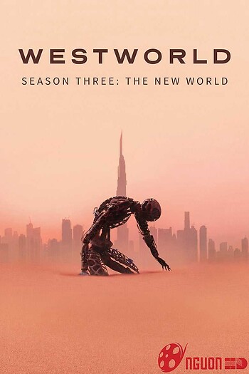 Thế Giới Viễn Tây (Phần 3)