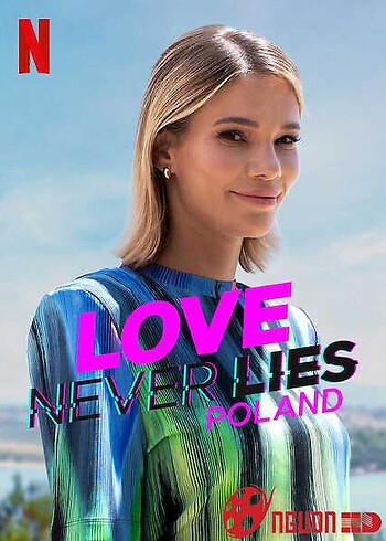 Tình Yêu Không Lừa Dối: Ba Lan (Phần 1)