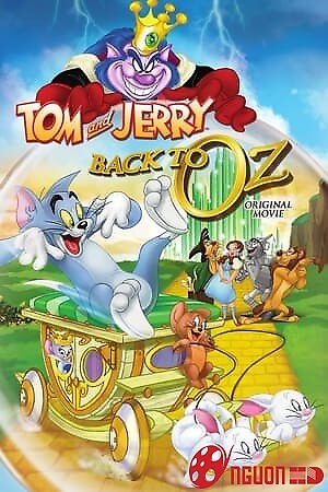 Tom Và Jerry: Trở Lại Xứ Oz