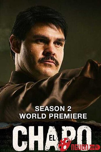Trùm Ma Túy El Chapo (Phần 2)