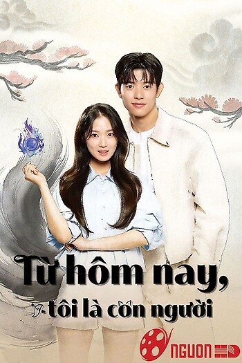 Từ Hôm Nay, Tôi Là Con Người