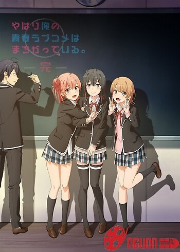 Yahari Ore No Seishun Love Comedy Wa Machigatteiru. Kan