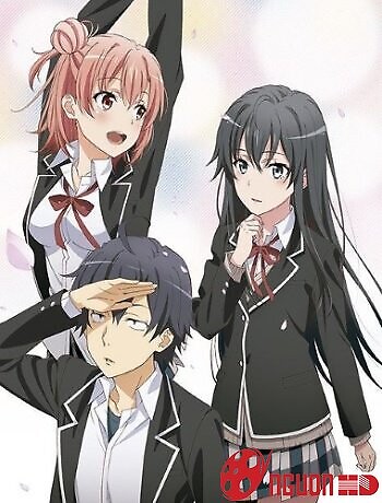 Yahari Ore No Seishun Love Comedy Wa Machigatteiru. Zoku Ova