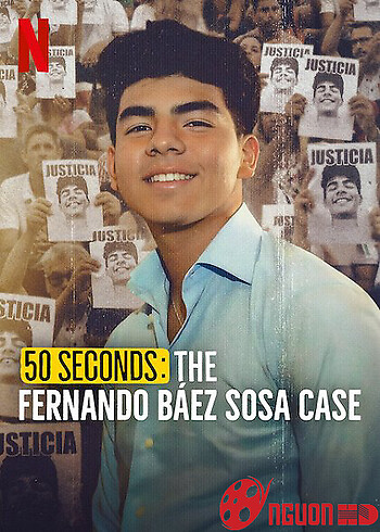 50 Giây: Vụ Án Fernando Báez Sosa