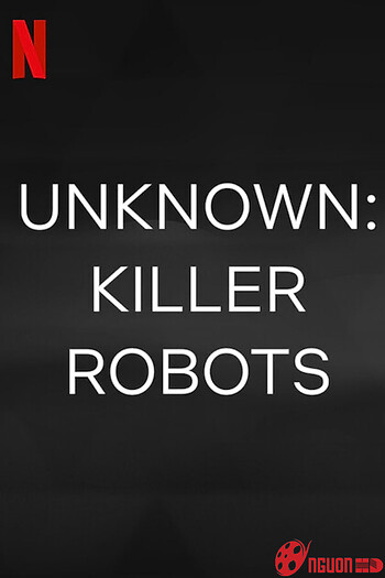 Ẩn Số Trái Đất: Robot Sát Nhân