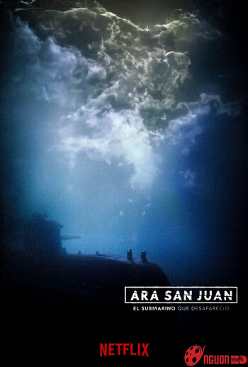 Ara San Juan: Chiếc Tàu Ngầm Mất Tích